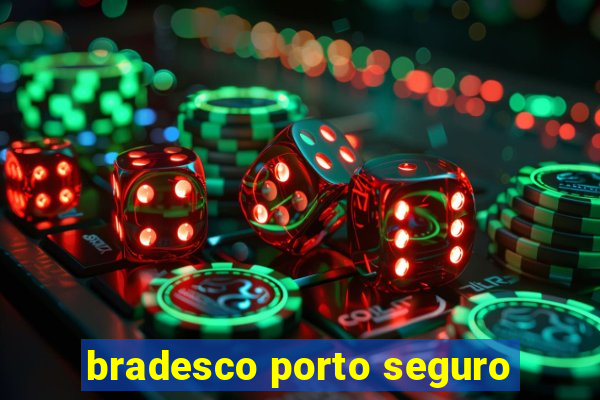 bradesco porto seguro